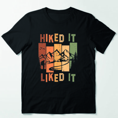 hiked it liked it shirt